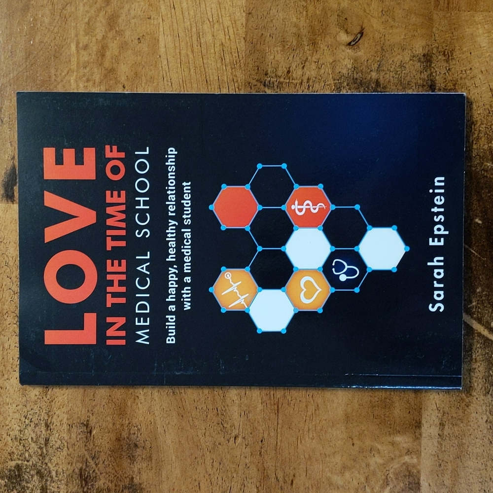 Love in the Time of Medical School Book